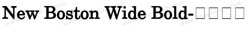 New Boston Wide Bold字体转换